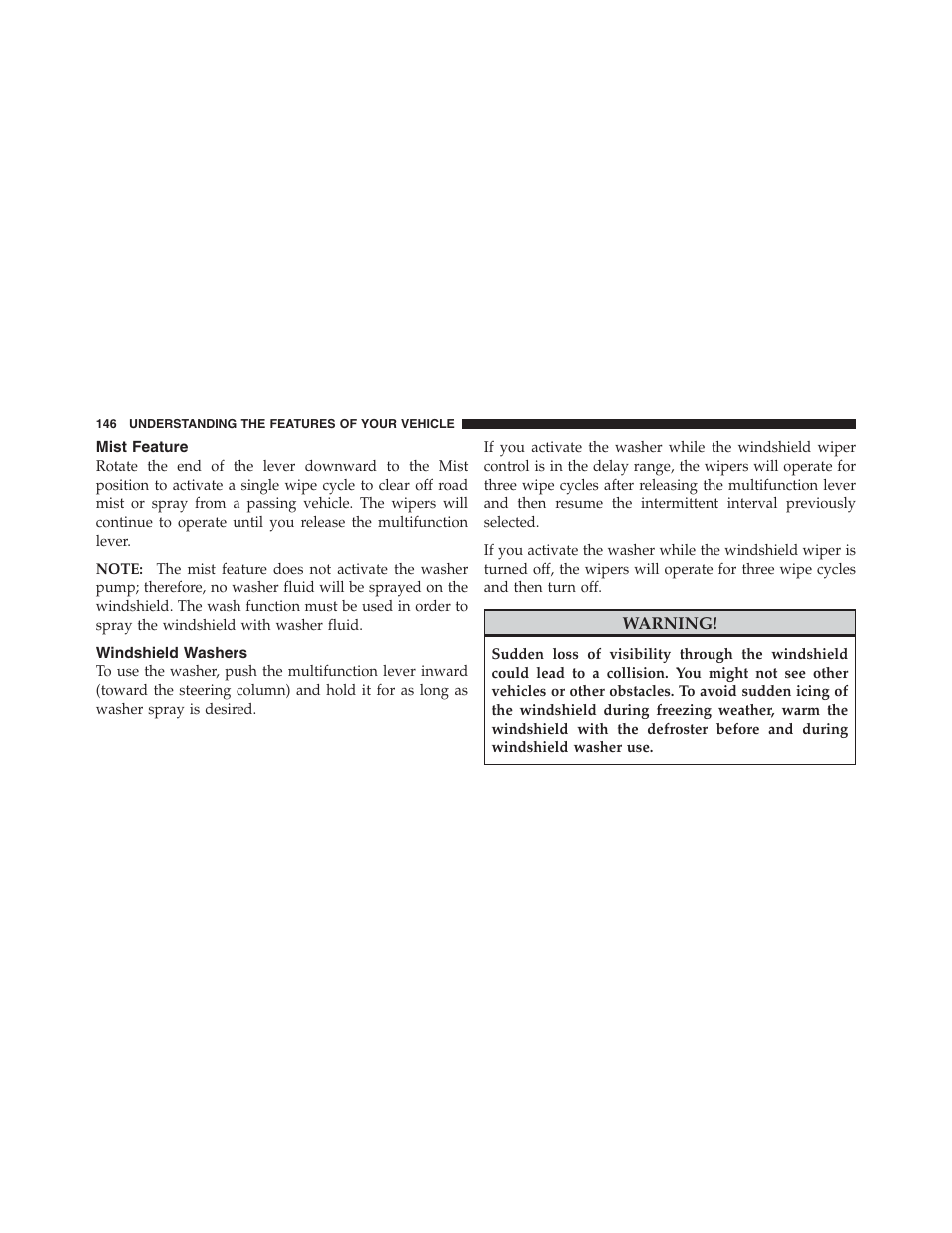 Mist feature, Windshield washers | Dodge 2012 Challenger User Manual | Page 148 / 494