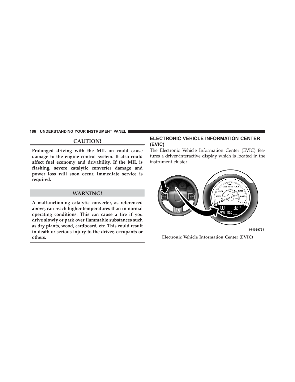 Electronic vehicle information center (evic) | Dodge 2012 Challenger User Manual | Page 188 / 494