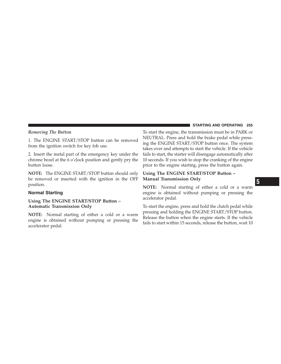 Normal starting | Dodge 2012 Challenger User Manual | Page 257 / 494