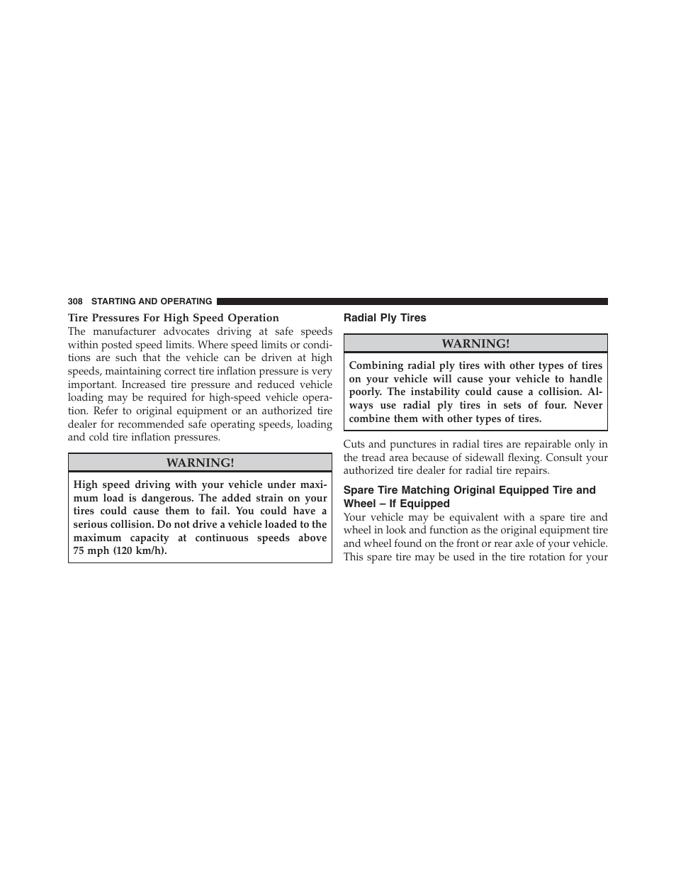 Radial ply tires, Spare tire matching original equipped tire, And wheel – if equipped | Dodge 2012 Challenger User Manual | Page 310 / 494