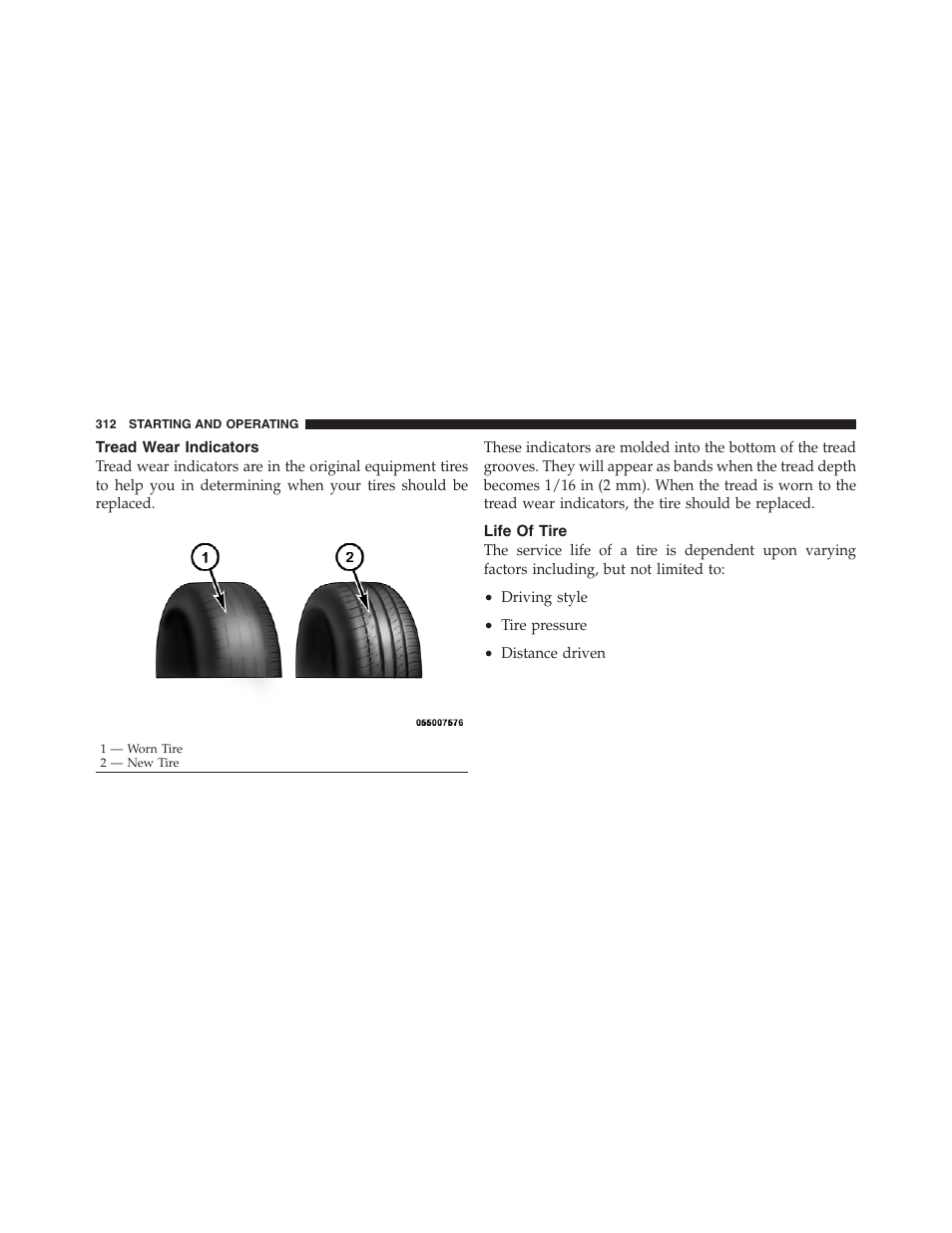 Tread wear indicators, Life of tire | Dodge 2012 Challenger User Manual | Page 314 / 494