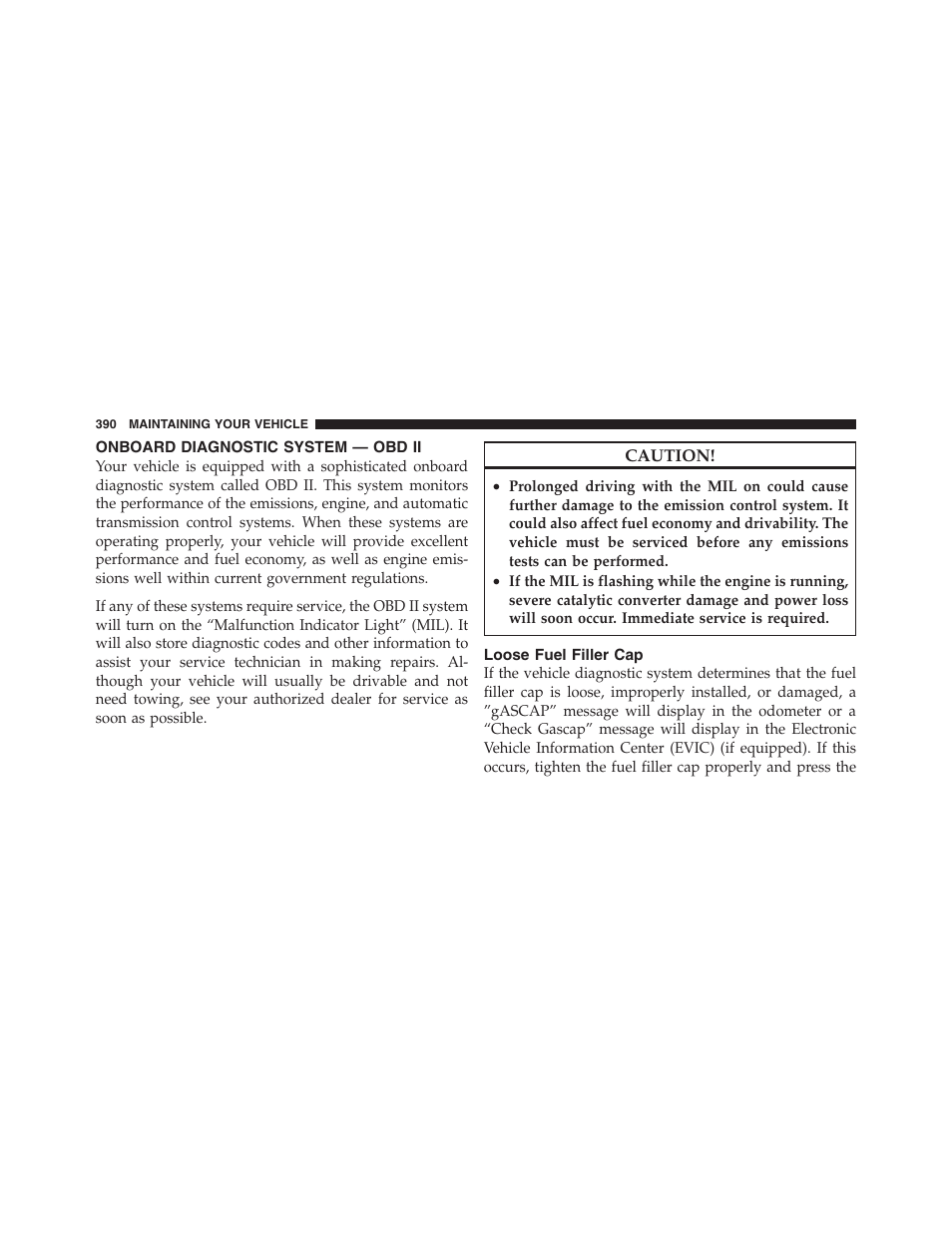 Onboard diagnostic system — obd ii, Loose fuel filler cap | Dodge 2012 Challenger User Manual | Page 392 / 494