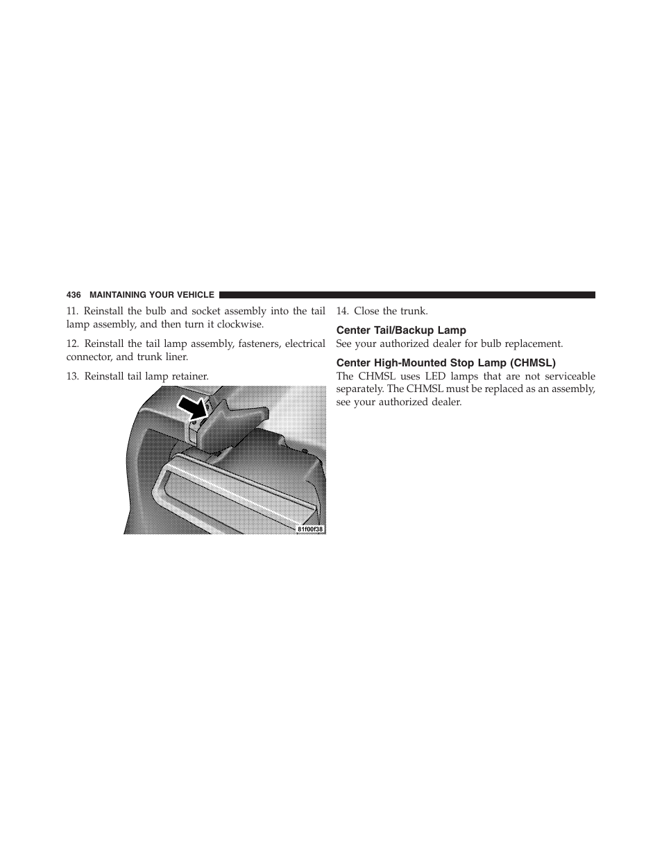 Center tail/backup lamp, Center high-mounted stop lamp (chmsl), Center high-mounted stop lamp | Chmsl) | Dodge 2012 Challenger User Manual | Page 438 / 494