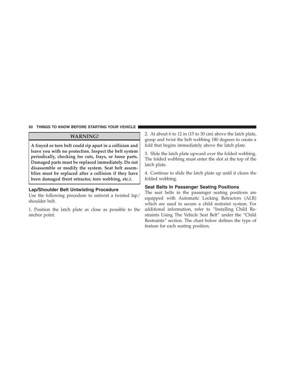 Lap/shoulder belt untwisting procedure, Seat belts in passenger seating positions | Dodge 2012 Challenger User Manual | Page 52 / 494