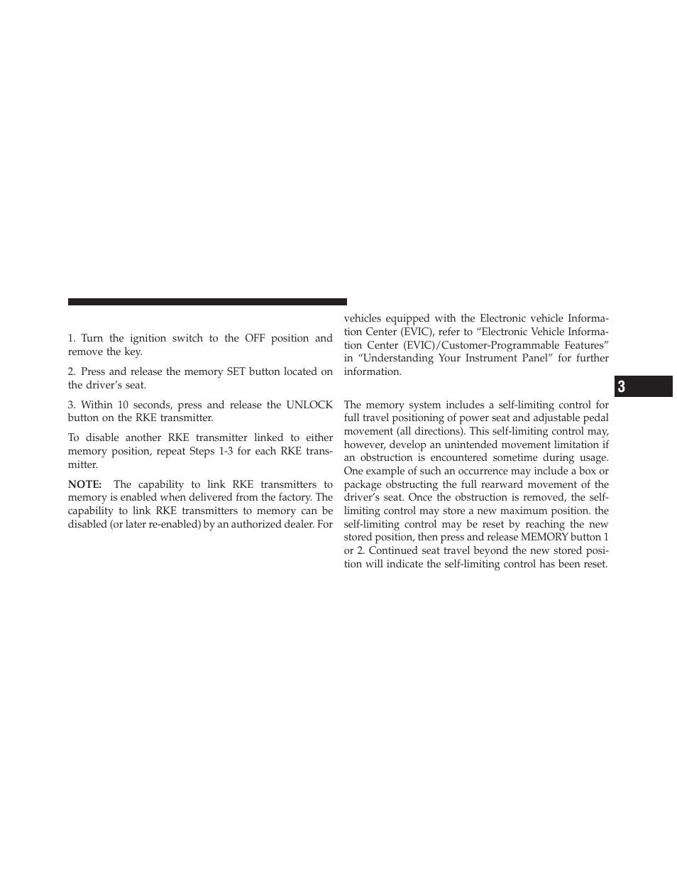 To disable a rke transmitter linked to memory, Self-limiting control, To disable a rke transmitter linked to | Memory | Dodge 2011 Ram User Manual | Page 121 / 636