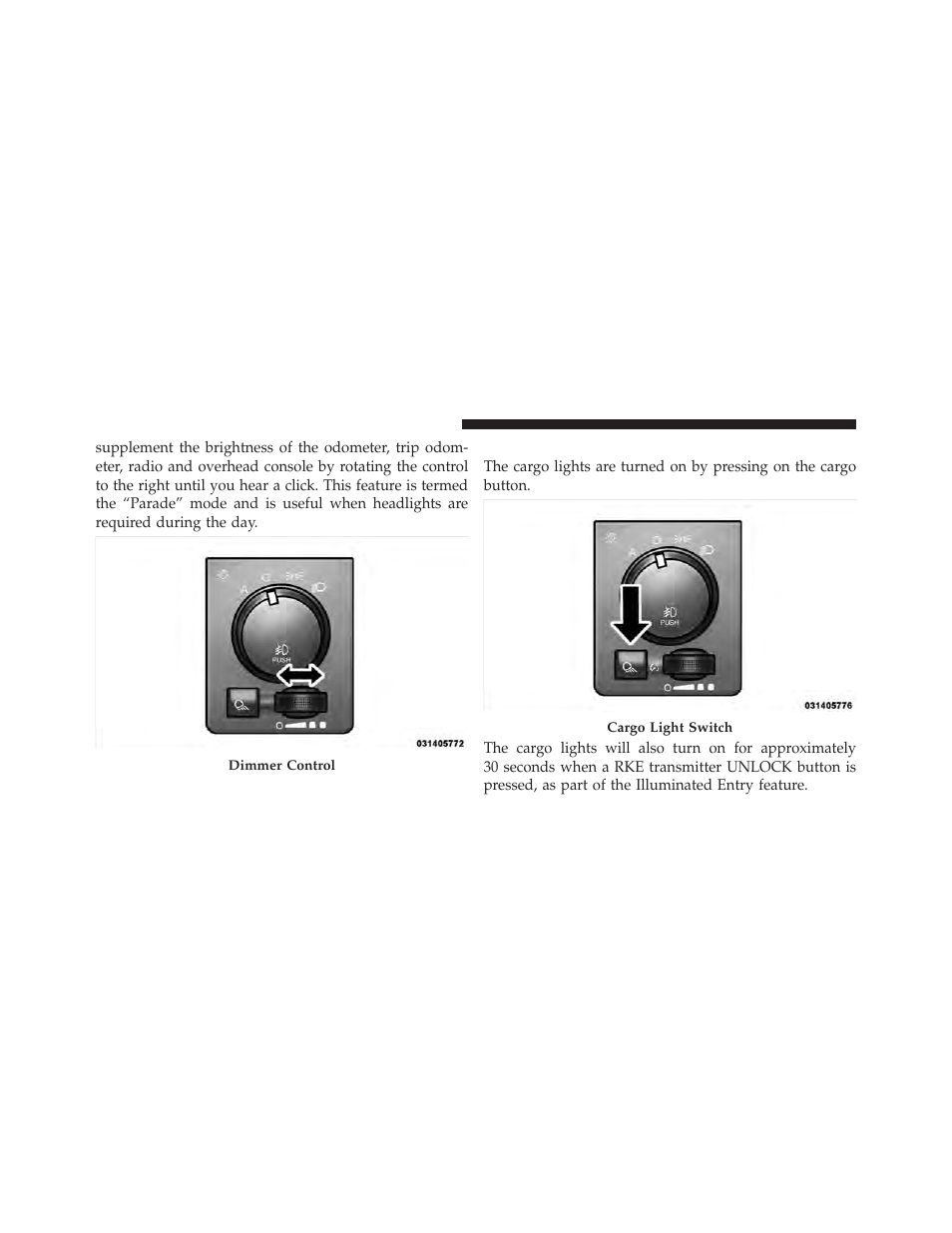 Cargo light | Dodge 2011 Ram User Manual | Page 128 / 636