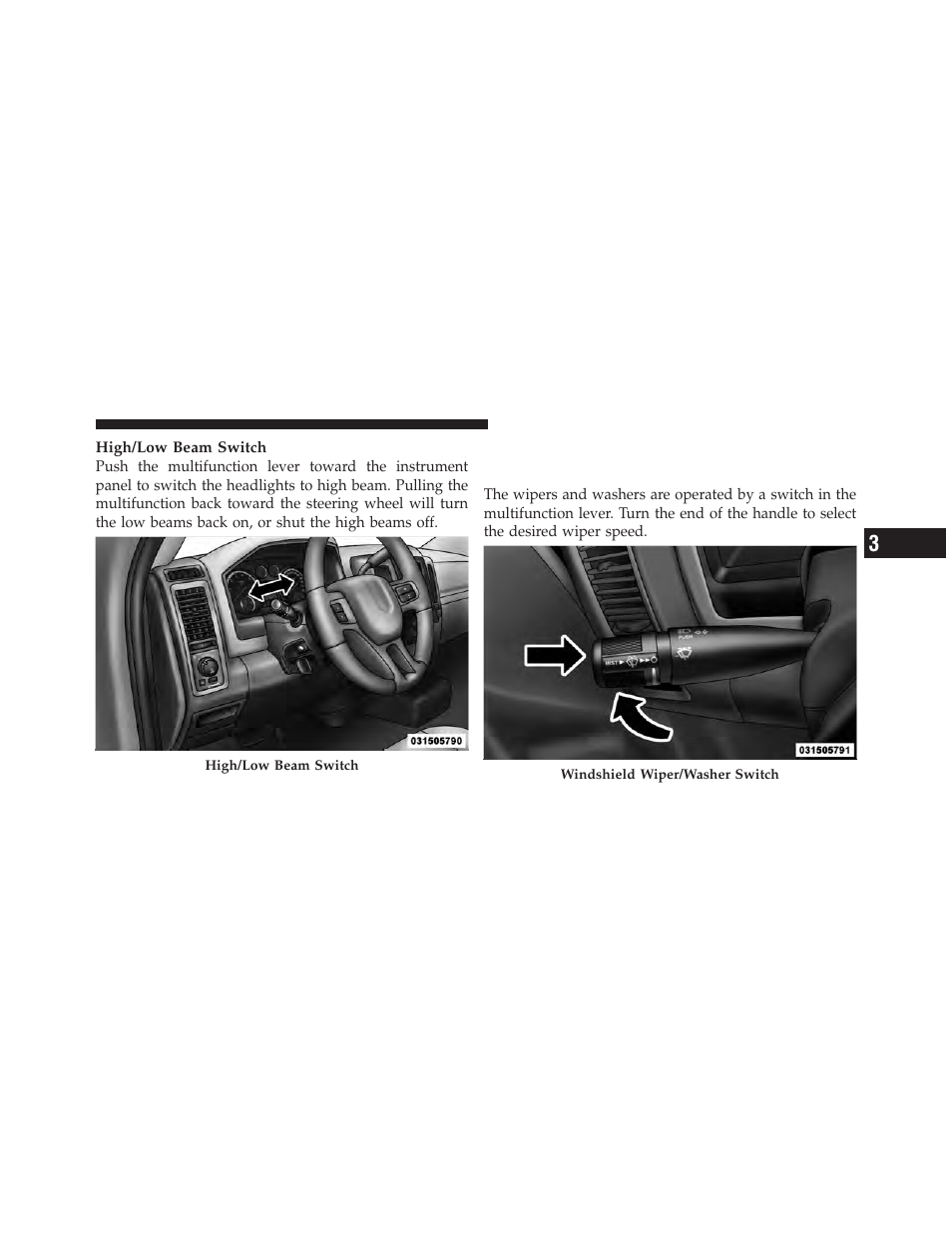 Windshield wipers and washers, Windshield wipers | Dodge 2011 Ram User Manual | Page 131 / 636