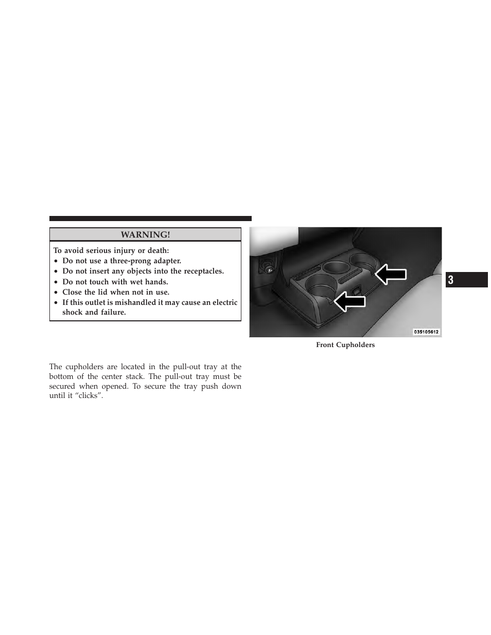 Cupholders, Front instrument panel cupholders, 40–20–40 seats) | Dodge 2011 Ram User Manual | Page 171 / 636