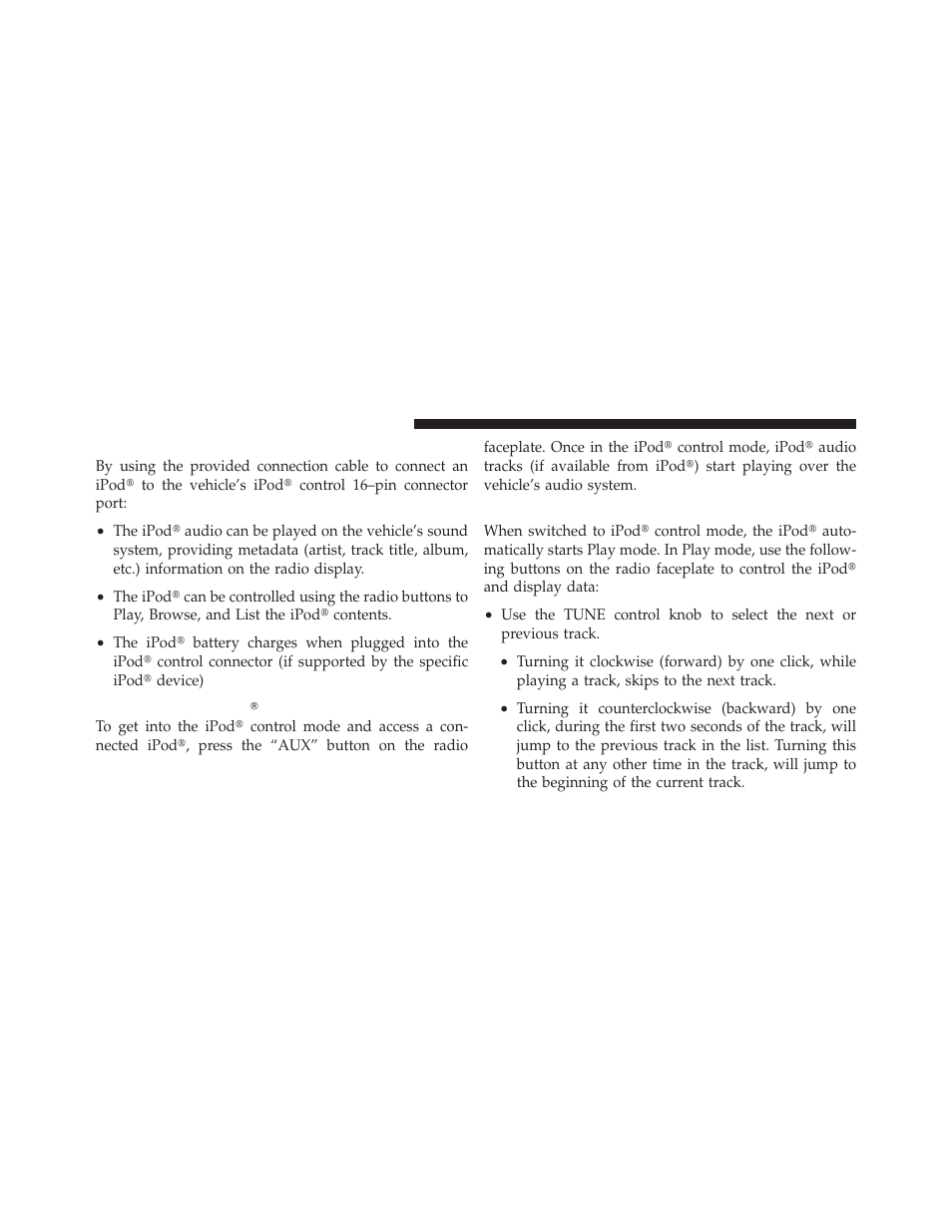 Using this feature, Controlling the ipodĥ using radio buttons, Play mode | Controlling the ipod௡ using radio, Buttons | Dodge 2011 Ram User Manual | Page 278 / 636