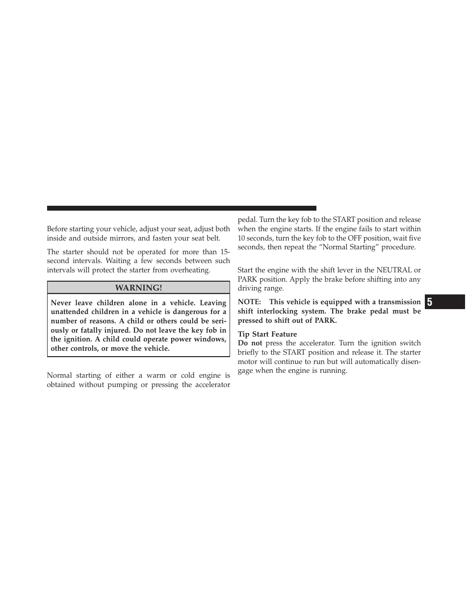 Starting procedures, Normal starting, Automatic transmission | Dodge 2011 Ram User Manual | Page 311 / 636