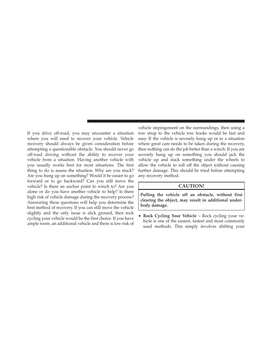 Vehicle recovery | Dodge 2011 Ram User Manual | Page 362 / 636