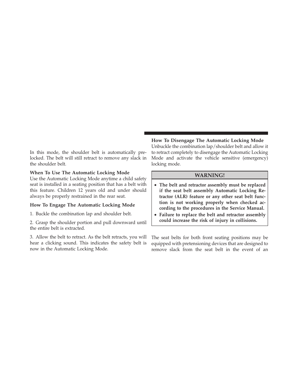 Seat belt pretensioners — if equipped, Automatic locking retractor (alr) mode, If equipped | Dodge 2011 Ram User Manual | Page 52 / 636