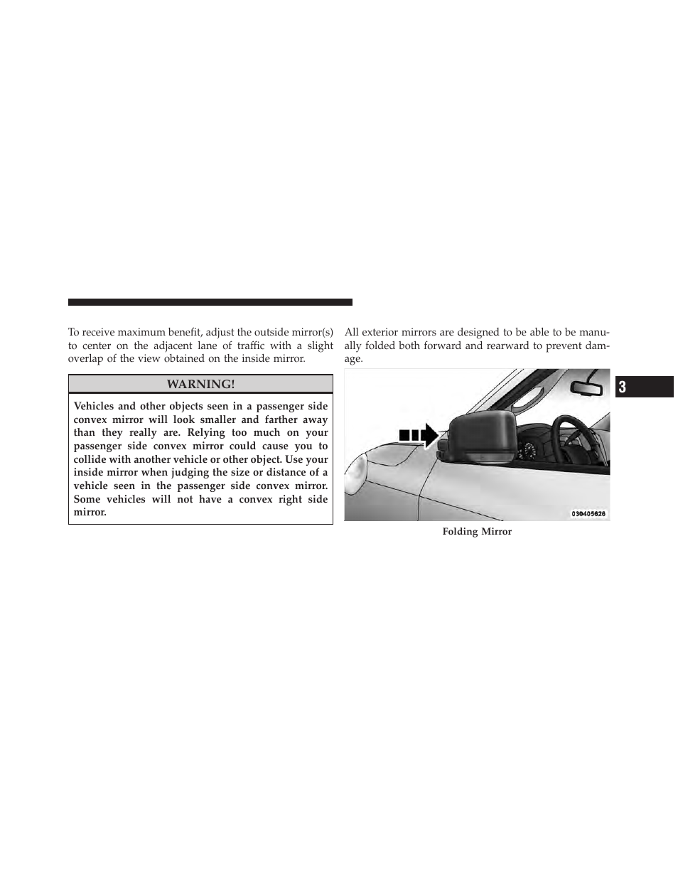 Outside mirrors, Outside mirrors folding feature | Dodge 2011 Ram User Manual | Page 97 / 636