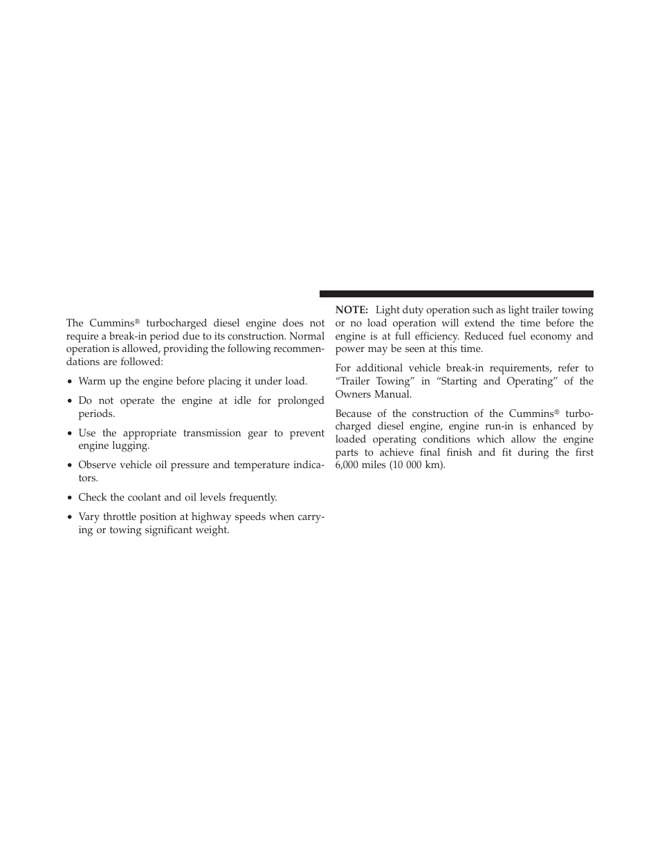 Engine break-in recommendations | Dodge 2011 Ram Diesel User Manual | Page 12 / 174
