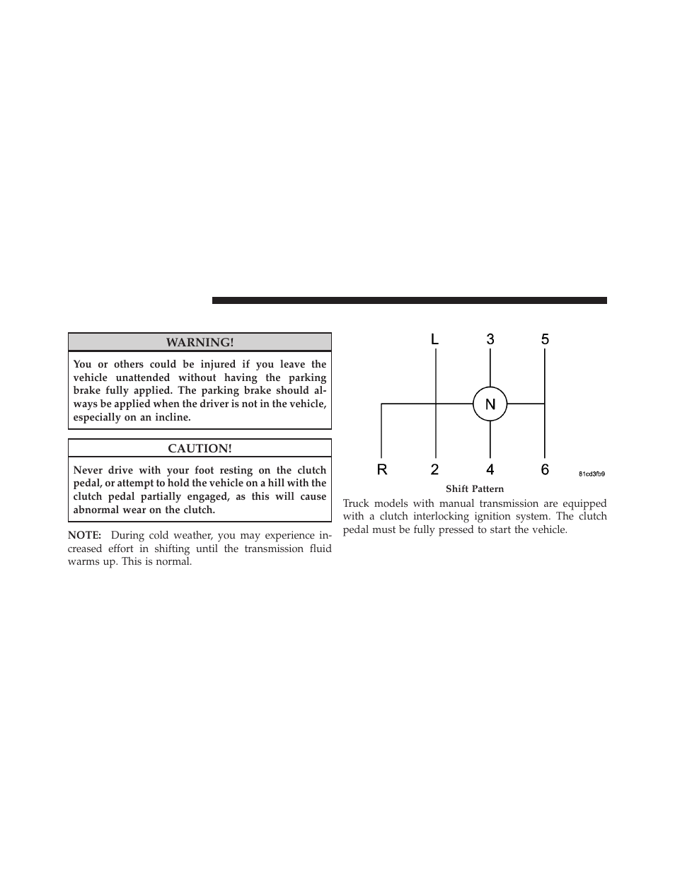 Manual transmission — if equipped, Shifting | Dodge 2011 Ram Diesel User Manual | Page 78 / 174