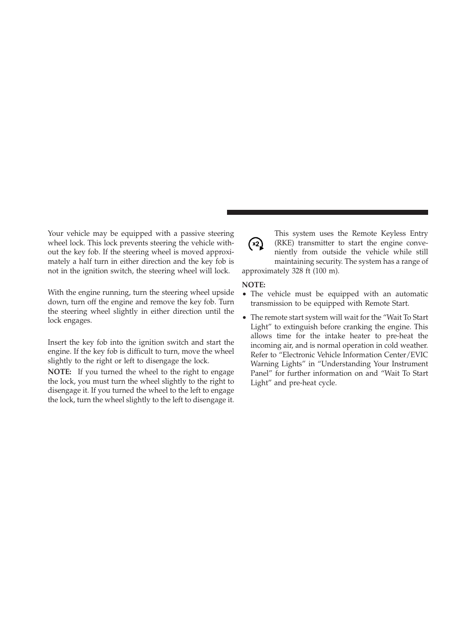 Steering wheel lock — if equipped, To manually lock the steering wheel, To release the steering wheel lock | Remote starting system — if equipped | Dodge 2011 Ram Diesel User Manual | Page 8 / 174