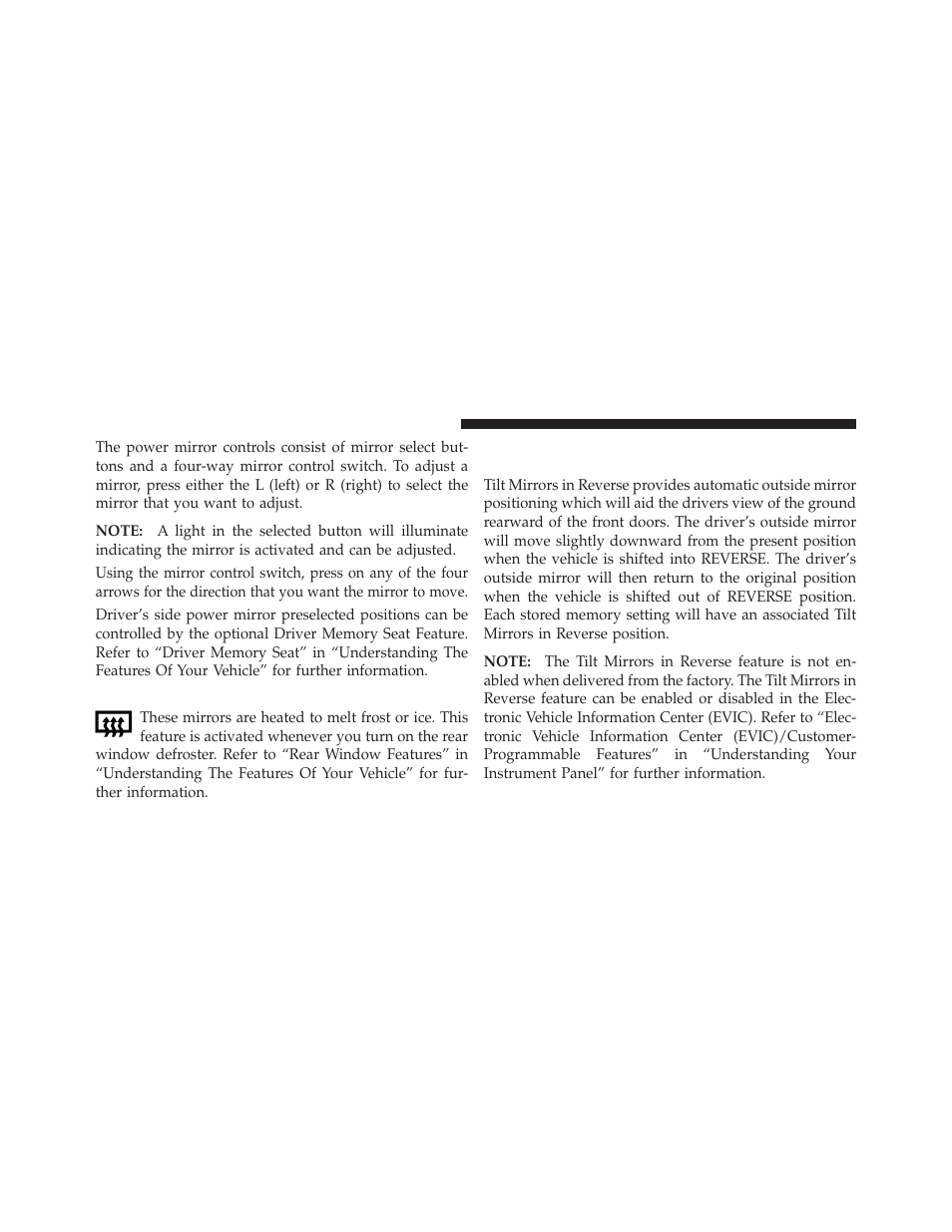 Heated mirrors — if equipped, Tilt mirrors in reverse (available with, Memory seat only) — if equipped | Dodge 2011 Grand Caravan User Manual | Page 118 / 562