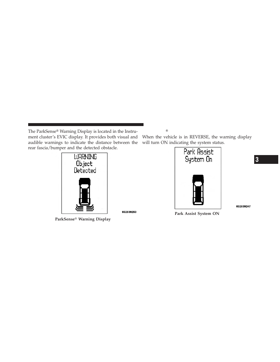 Parksenseĥ display, Parksense௡ display | Dodge 2011 Grand Caravan User Manual | Page 185 / 562