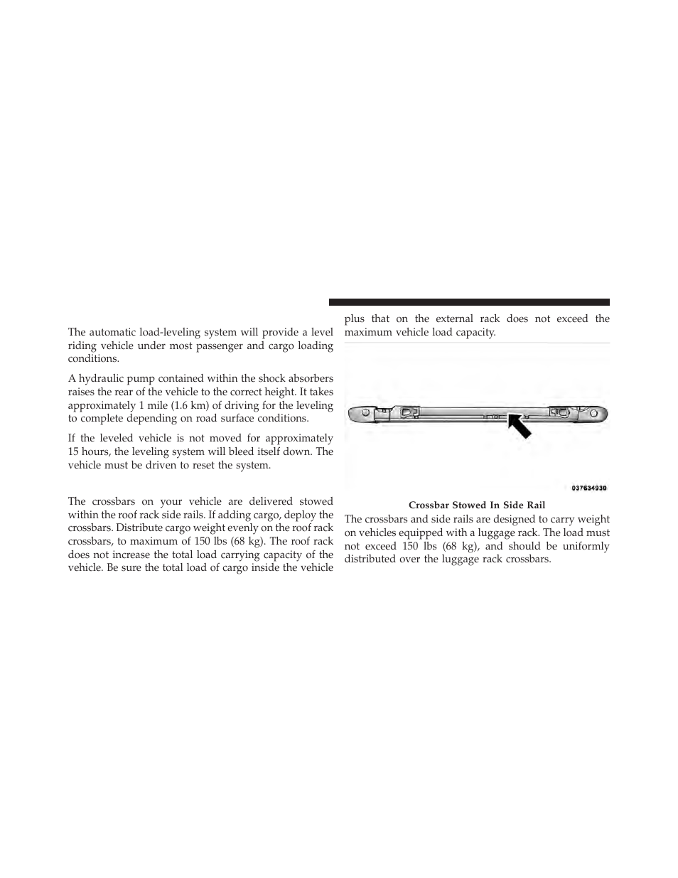 Rear load-leveling system — if equipped, Roof luggage rack — if equipped | Dodge 2011 Grand Caravan User Manual | Page 236 / 562