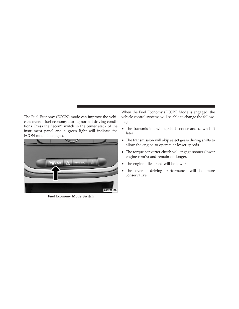 Fuel economy (econ) mode | Dodge 2011 Grand Caravan User Manual | Page 358 / 562
