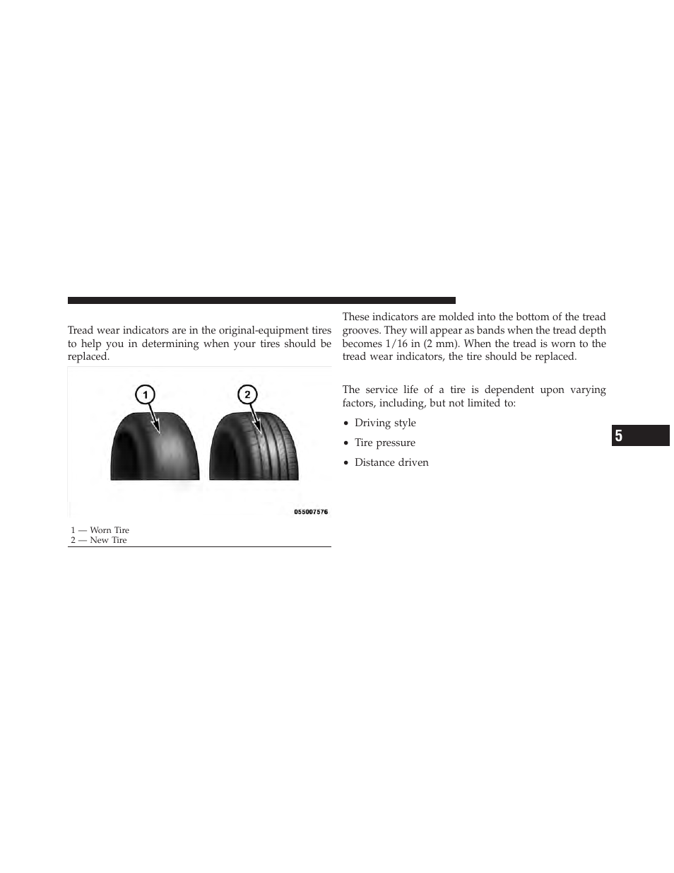 Tread wear indicators, Life of tire | Dodge 2011 Grand Caravan User Manual | Page 395 / 562