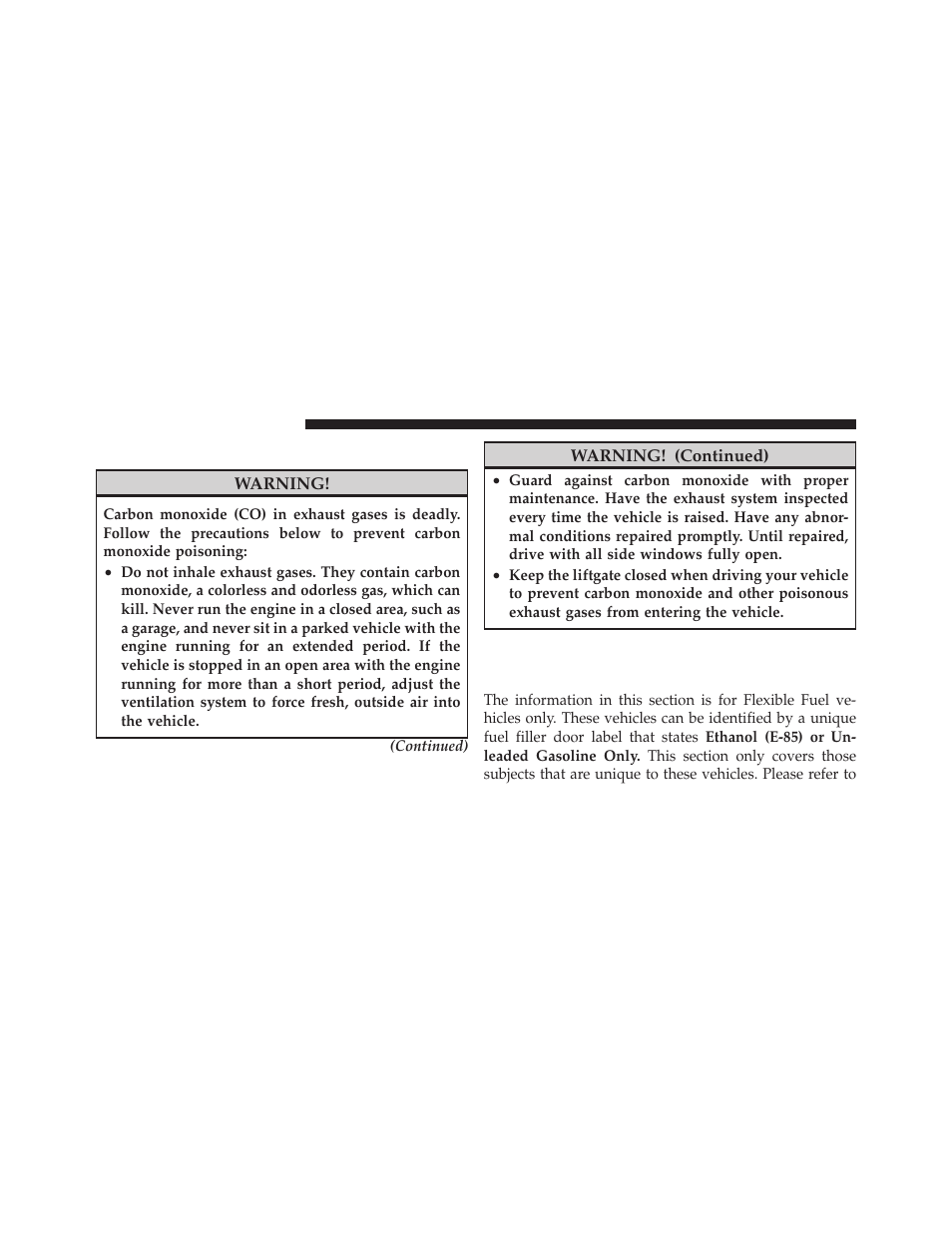 Carbon monoxide warnings, Flexible fuel — if equipped, E-85 general information | Dodge 2011 Grand Caravan User Manual | Page 414 / 562
