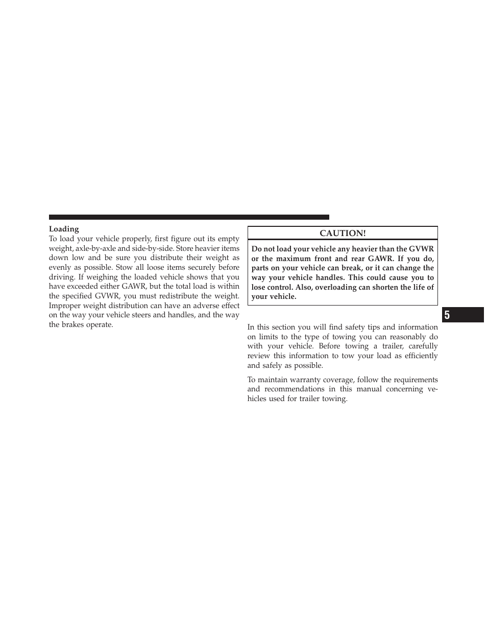 Trailer towing | Dodge 2011 Grand Caravan User Manual | Page 423 / 562