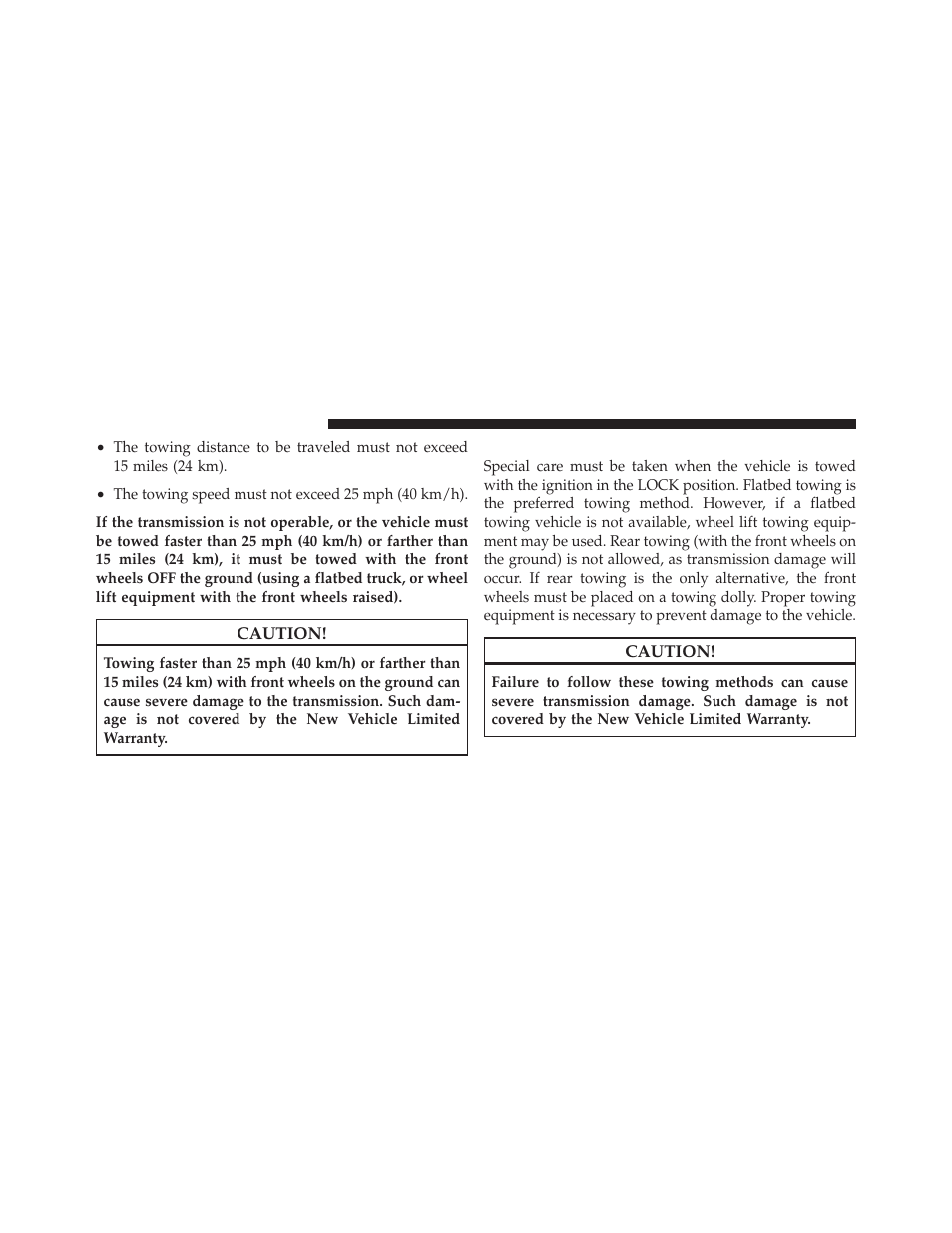 Without the ignition key | Dodge 2011 Grand Caravan User Manual | Page 466 / 562