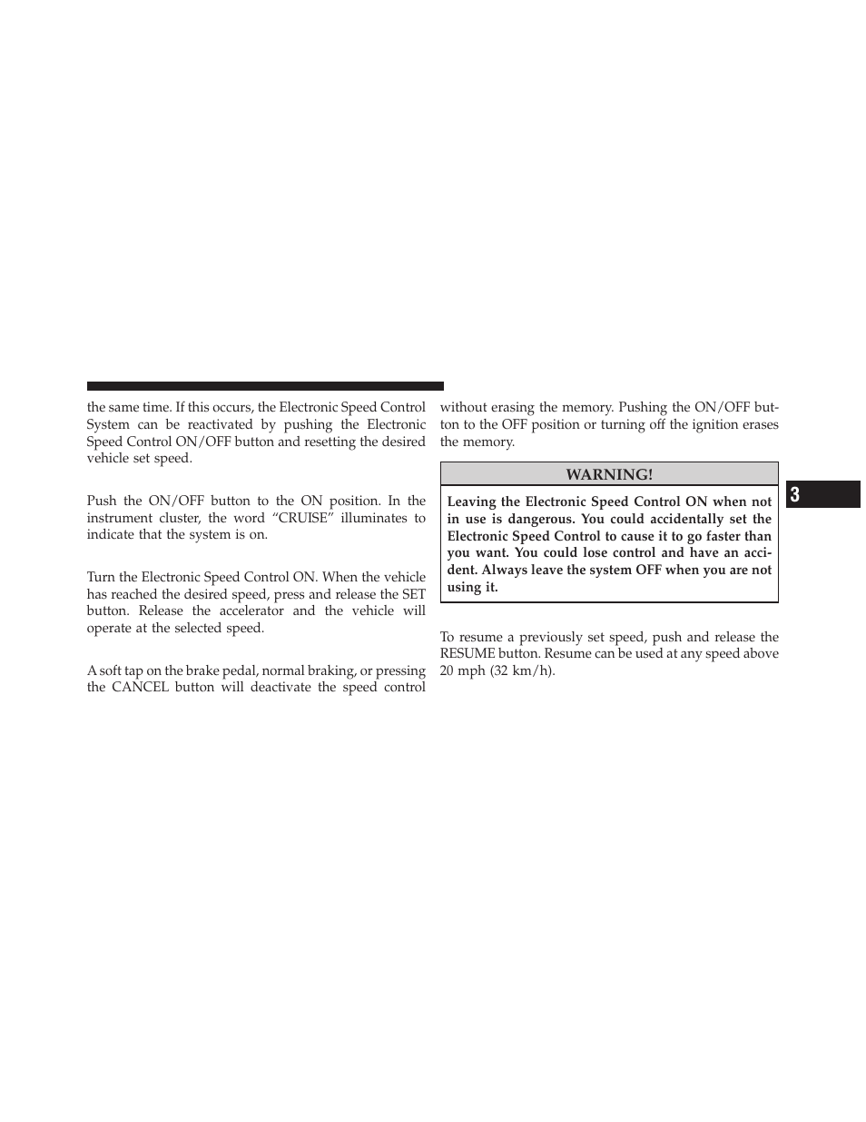 To activate, To set a desired speed, To deactivate | To resume speed | Dodge 2011 Dakota User Manual | Page 147 / 456