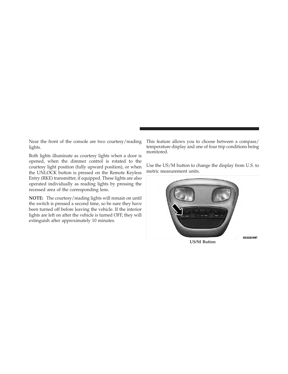 Courtesy/reading lights, Compass/temperature mini-trip computer, Us/m button | Dodge 2011 Dakota User Manual | Page 150 / 456