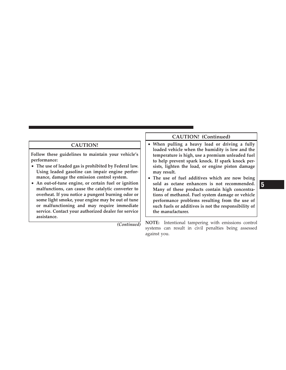 Fuel system cautions | Dodge 2011 Dakota User Manual | Page 309 / 456