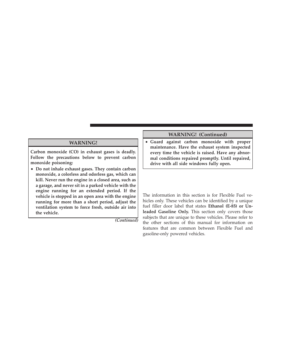 Carbon monoxide warnings, Flexible fuel (4.7l engine only) — if equipped, E-85 general information | Flexible fuel (4.7l engine only), If equipped | Dodge 2011 Dakota User Manual | Page 310 / 456