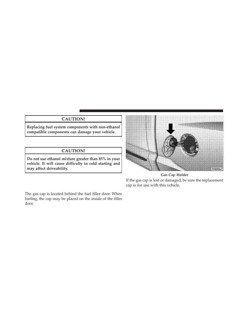 Maintenance, Adding fuel, Fuel filler cap (gas cap) | Dodge 2011 Dakota User Manual | Page 314 / 456