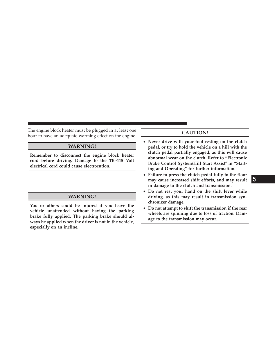 Manual transmission — if equipped, Six-speed manual transmission | Dodge 2011 Challenger SRT8 User Manual | Page 259 / 460