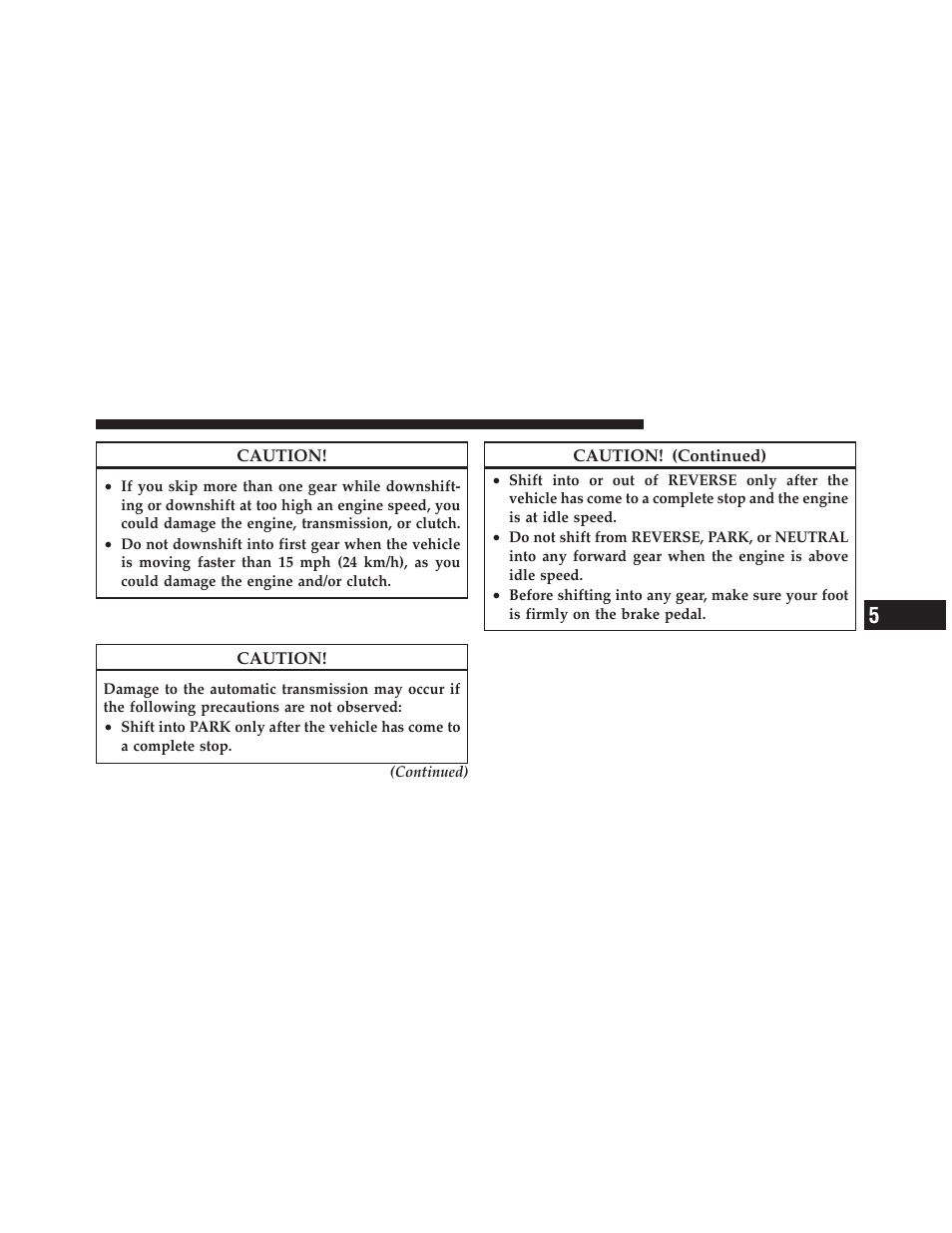 Automatic transmission — if equipped | Dodge 2011 Challenger SRT8 User Manual | Page 263 / 460