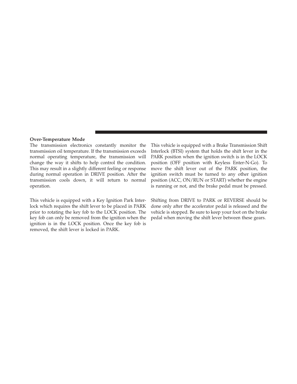 Key ignition park interlock, Brake/transmission shift interlock system, Five-speed automatic transmission | Dodge 2011 Challenger SRT8 User Manual | Page 266 / 460