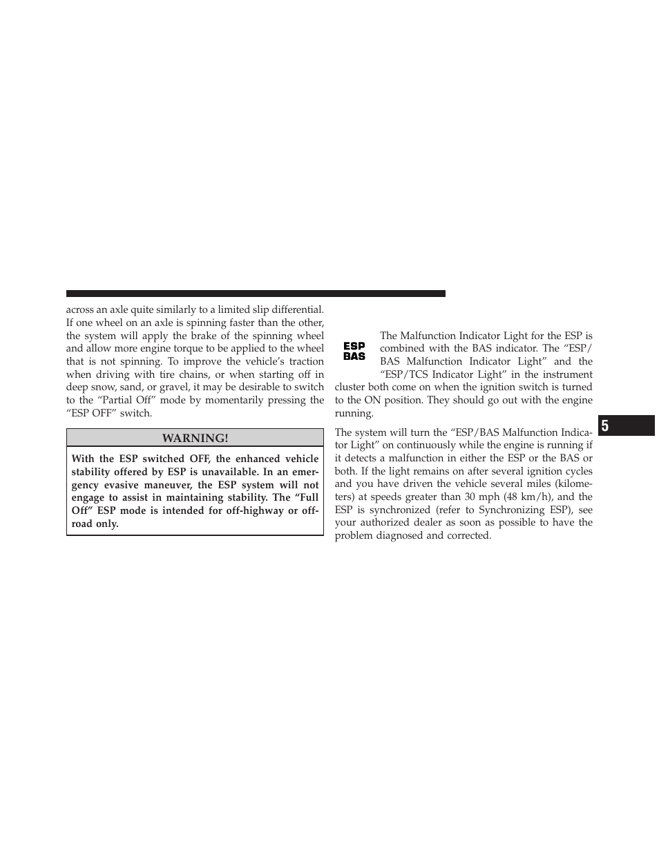 Esp/bas malfunction indicator light and, Esp/tcs indicator light | Dodge 2011 Challenger SRT8 User Manual | Page 291 / 460