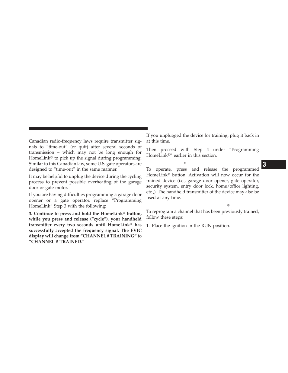 Gate operator/canadian programming, Using homelinkĥ, Reprogramming a single homelinkĥ button | Using homelink, Reprogramming a single, Homelink, Button | Dodge 2011 Challenger User Manual | Page 159 / 490