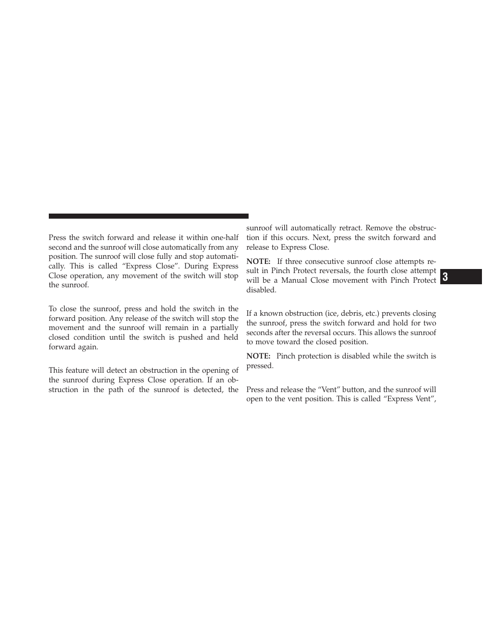 Closing sunroof — express, Closing sunroof — manual mode, Pinch protect feature | Pinch protect override, Venting sunroof — express | Dodge 2011 Challenger User Manual | Page 163 / 490