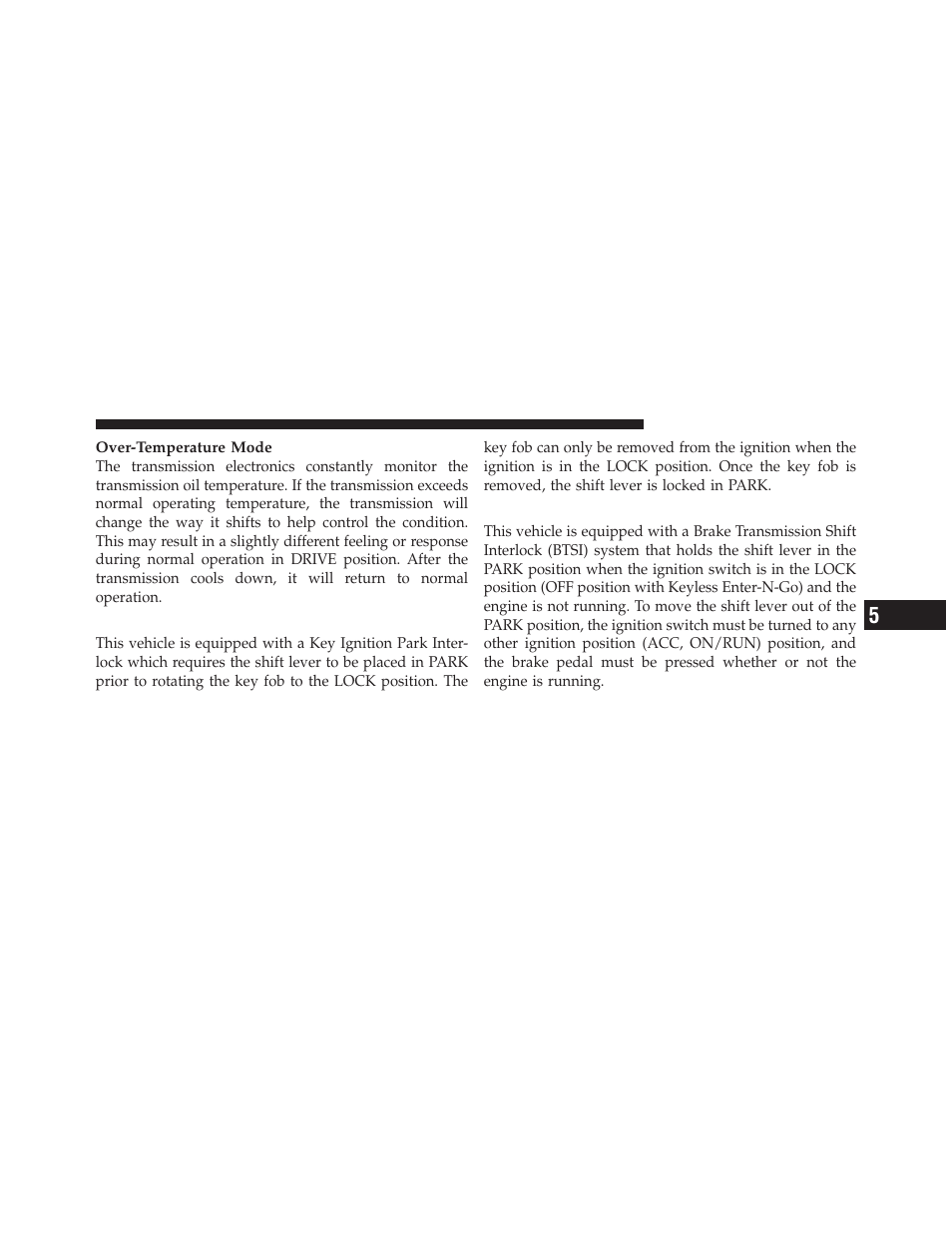 Key ignition park interlock, Brake/transmission shift interlock system | Dodge 2011 Challenger User Manual | Page 269 / 490