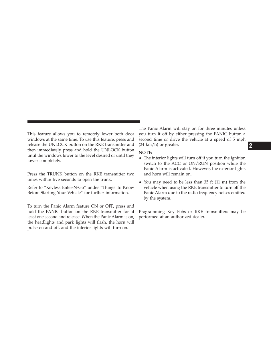 Remote open window feature, To open the trunk, Using the panic alarm | Programming additional transmitters | Dodge 2011 Challenger User Manual | Page 27 / 490