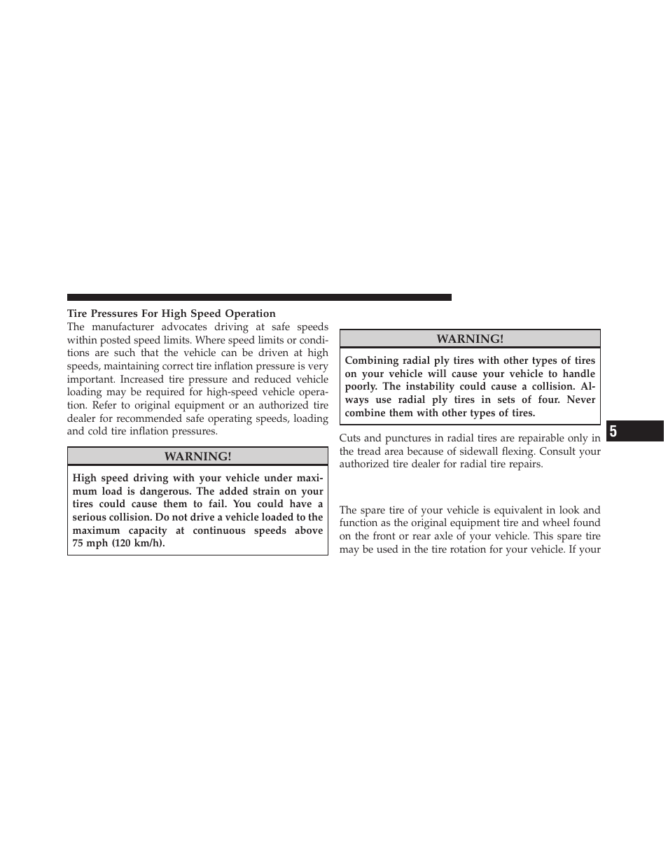 Radial ply tires, Spare tire matching original equipped tire, And wheel – if equipped | Dodge 2011 Challenger User Manual | Page 305 / 490