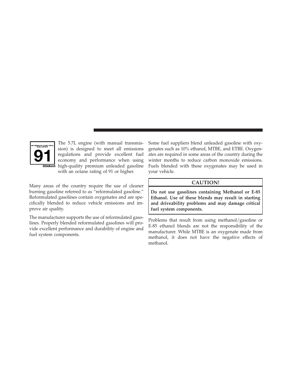 7l engine (with manual transmission), Reformulated gasoline, Gasoline/oxygenate blends | Dodge 2011 Challenger User Manual | Page 324 / 490