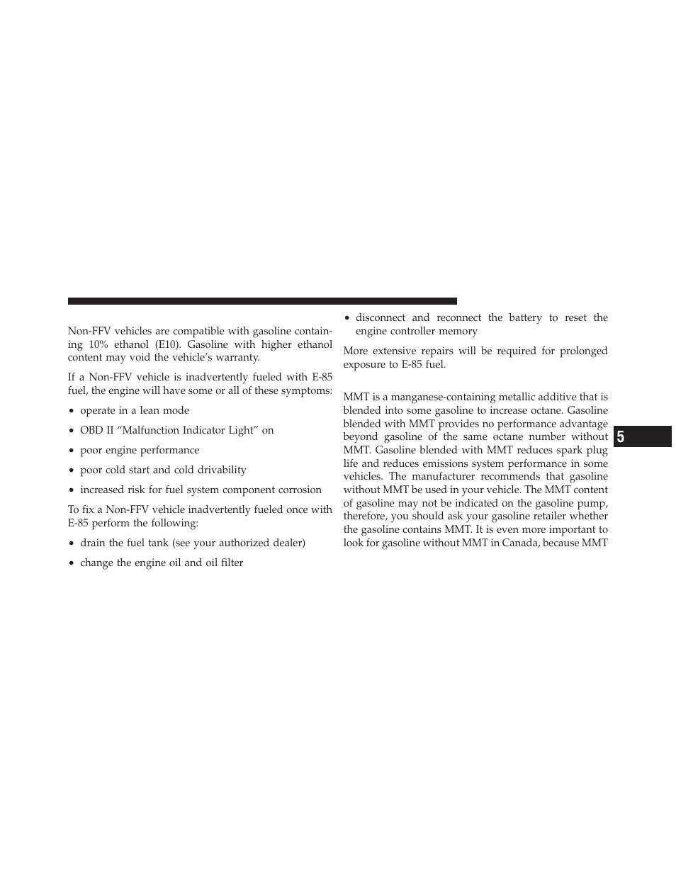 E-85 usage in non-flex fuel vehicles, Mmt in gasoline | Dodge 2011 Challenger User Manual | Page 325 / 490