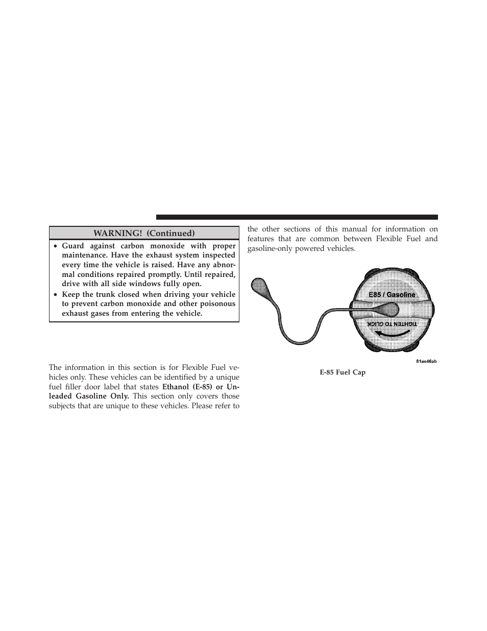 Flexible fuel (3.6l engine only) — if equipped, E-85 general information, Flexible fuel (3.6l engine only) | If equipped | Dodge 2011 Challenger User Manual | Page 328 / 490