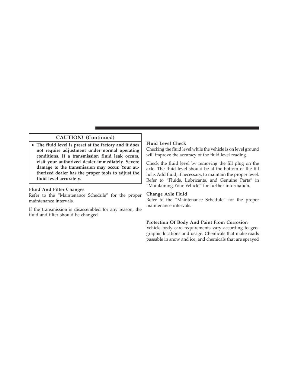 Rear axle, Appearance care and protection from corrosion, Appearance care and protection from | Corrosion | Dodge 2011 Challenger User Manual | Page 414 / 490