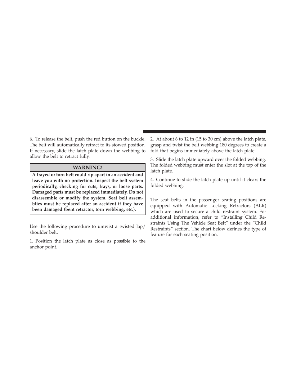 Lap/shoulder belt untwisting procedure, Seat belts in passenger seating positions | Dodge 2011 Challenger User Manual | Page 52 / 490