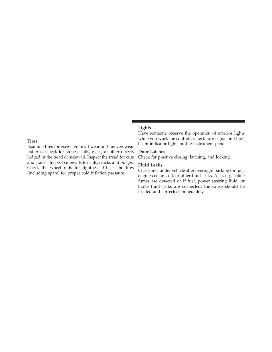 Periodic safety checks you should make, Outside the vehicle | Dodge 2011 Challenger User Manual | Page 86 / 490