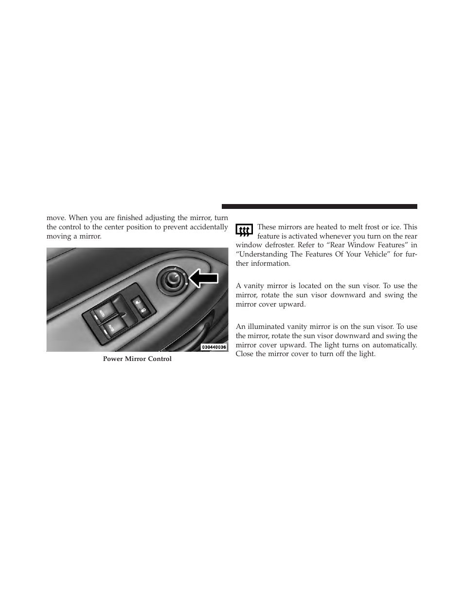 Heated mirrors — if equipped, Vanity mirrors, Illuminated vanity mirrors | Dodge 2011 Challenger User Manual | Page 94 / 490