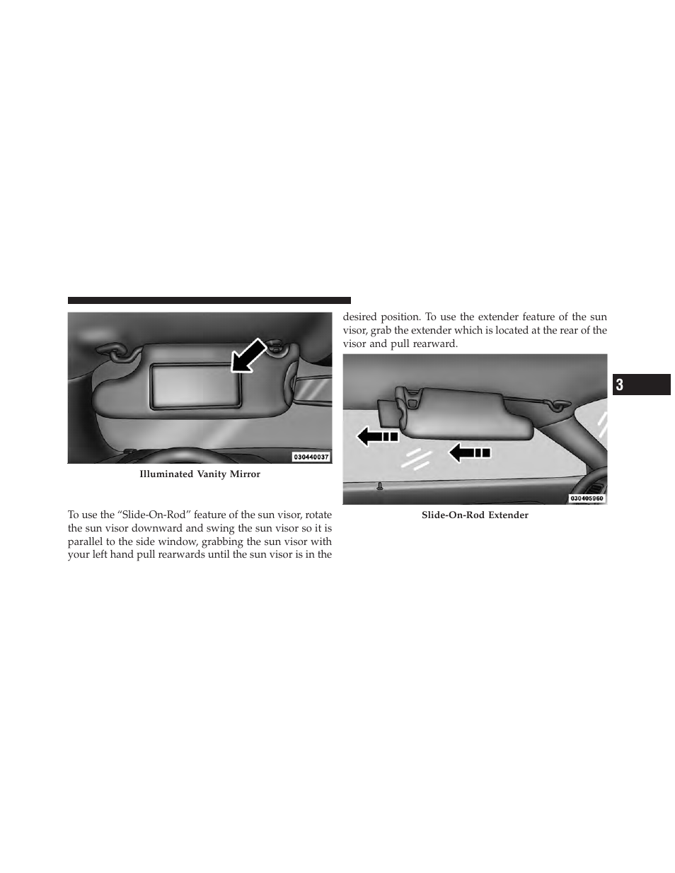 Slide-on-rod” and extender features of sun visor, Slide-on-rod” and extender features of, Sun visor | Dodge 2011 Challenger User Manual | Page 95 / 490